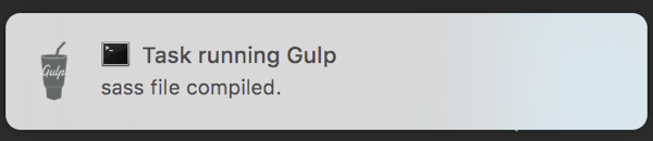 Gulpでファイル更新監視とエラー検知・通知でSassのコンパイルを効率化する